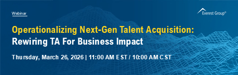 Operationalizing Next-Gen Talent Acquisition: Rewiring TA for business impact